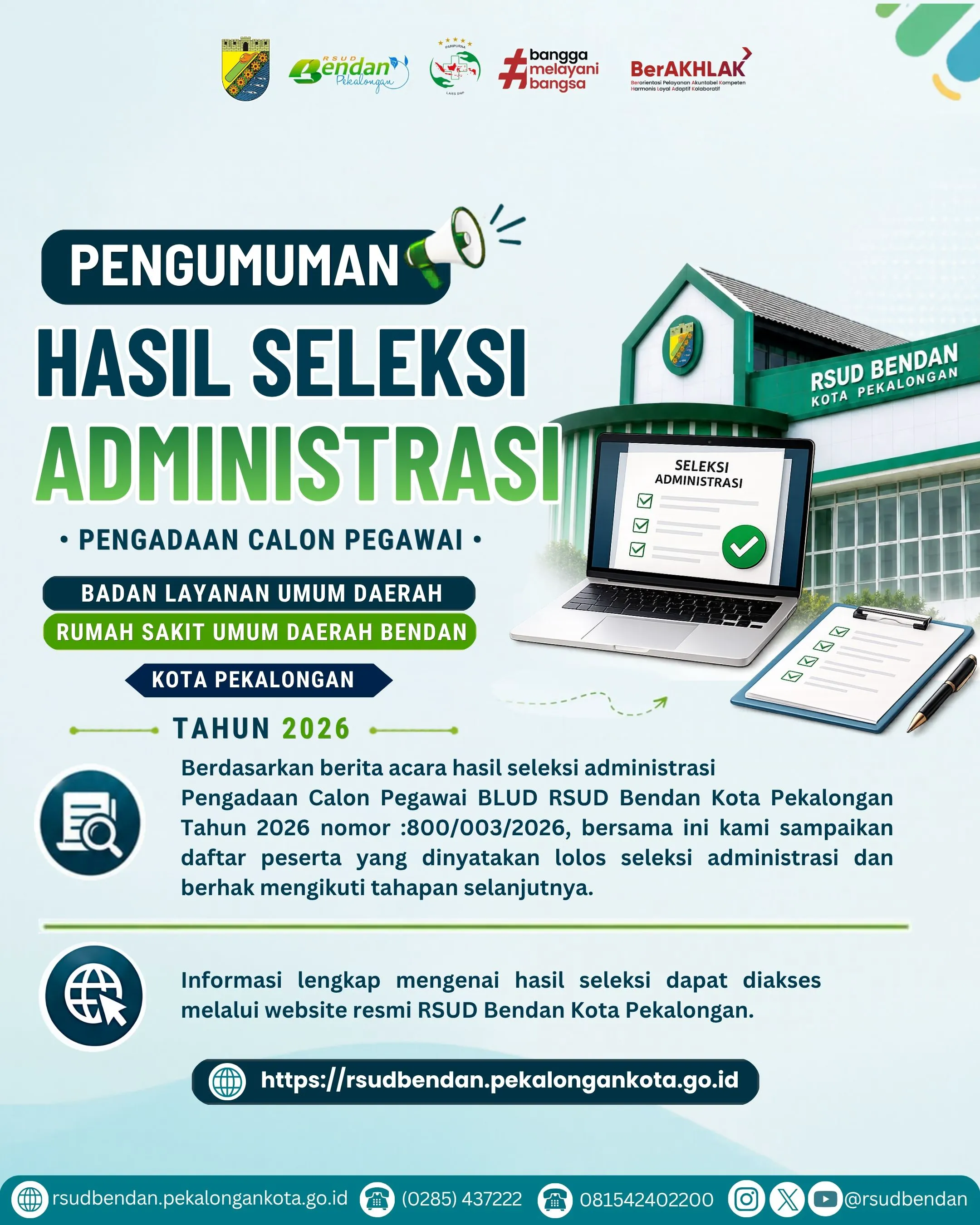 PENGUMUMAN HASIL SELEKSI ADMINISTRASI PENGADAAN CALON PEGAWAI BADAN LAYANAN UMUM DAERAH RUMAH SAKIT UMUM DAERAH BENDAN KOTA PEKALONGAN TAHUN 2026