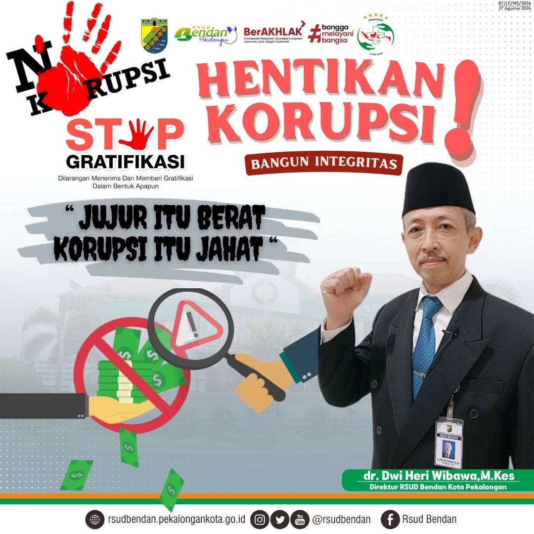 JUJUR ITU BERAT KORUPSI ITU JAHAT