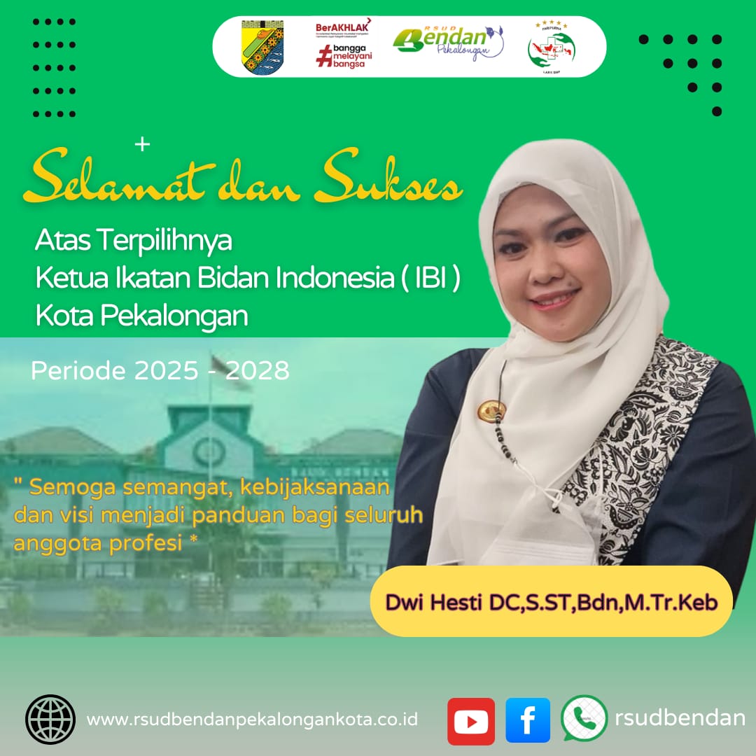 SELAMAT DAN SUKSES ATAS TERPILIHNYA KETUA IKATAN IBI INDONESIA (IBI) KOTA PEKALONGAN