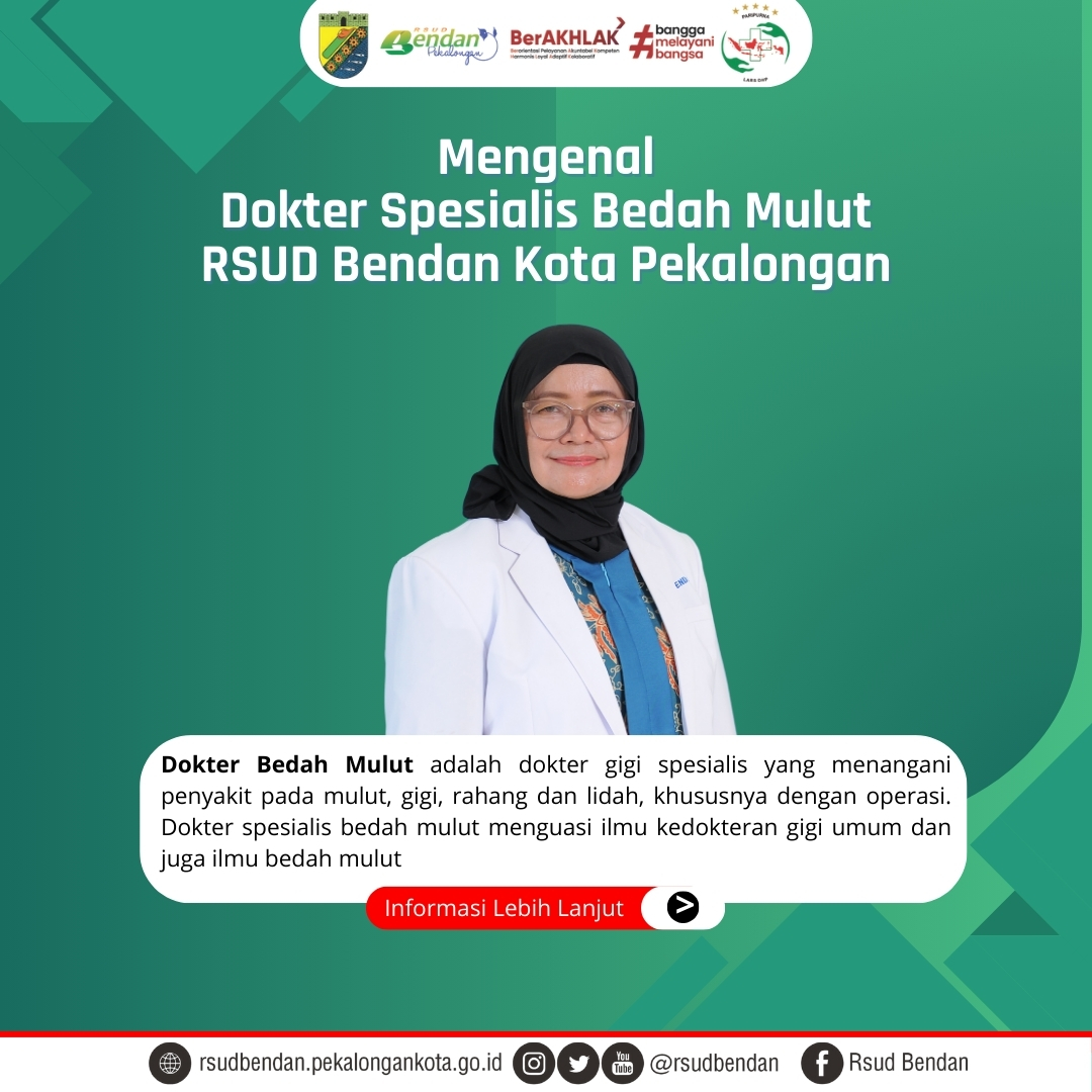 DOKTER SPESIALIS BEDAH MULUT RSUD BENDAN KOTA PEKALONGAN