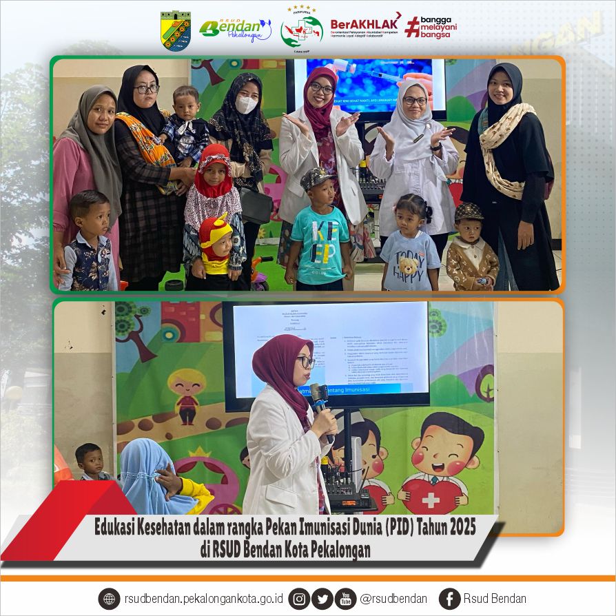 EDUKASI KESEHATAN DALAM RANGKA MEMPERINGATI PEKAN IMUNISASI DUNIA (PID) 2025
